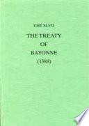 Libro The Treaty of Bayonne (1388), with Preliminary Treaties of Trancoso (1387)