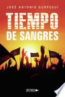 Libro Tiempo de sangres