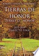 Libro Tierras de honor Terres d ́honor 2017-2019. Trayecto final