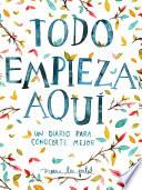 Libro Todo empieza aquí