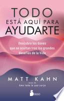 Libro Todo está aquí para ayudarte