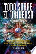 Libro Todo sobre el universo (con dos cojones)