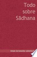 Libro Todo sobre Sadhana