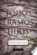 Libro Todos éramos hijos