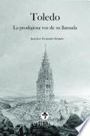 Libro Toledo: La prodigiosa voz de su llamada