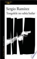 Libro Tongolele no sabía bailar / Tongolele Did Not Know How to Dance