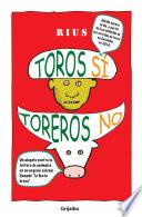 Libro Toros sí, toreros no