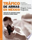 Libro Tráfico de armas en México