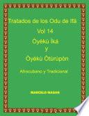 Libro TRATADO ODU DE IFA Vol. 14 OYEKU IKA Y OYEKU OTURUPON