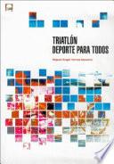 Libro TRIATLÓN. Deporte para todos