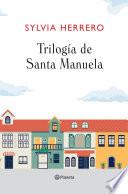 Libro Trilogía de Santa Manuela (Pack)