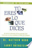 Libro Tú eres lo que dices