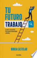 Libro Tu futuro trabajo