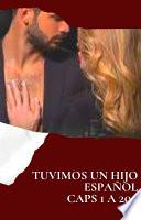 Libro Tuvimos Un Hijo - Libro Novela - Capitulo 1 a 200