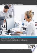 Libro UF0521: COMUNICACIÓN ORAL Y ESCRITA EN LA EMPRESA (ADGG0408)