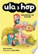 Libro Ula y Hop descubren un secreto