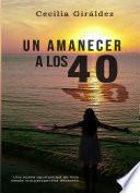 Libro Un Amanecer a los 40