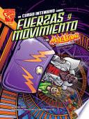 Libro Un curso intensivo sobre fuerzas y movimiento con Max Axiom, supercient’fico