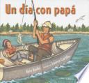Libro Un dia con papa / A Day With Dad