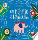 Libro Un elefante se balanceaba