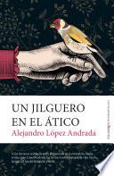 Libro Un jilguero en el ático