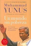 Libro Un mundo sin pobreza/ Creating a World Without Poverty