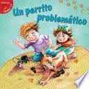 Libro Un perrito problemático