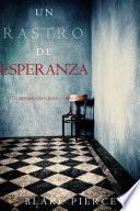 Libro Un Rastro de Esperanza (Un Misterio Keri Locke —Libro 5)