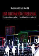 Libro Una alucinación consensual