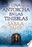 Libro Una antorcha en las tinieblas / A Torch Against the Night