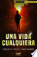 Libro Una Vida Cualquiera