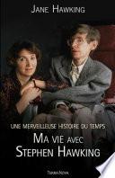 Libro Une merveilleuse histoire du temps : ma vie avec Stephen Hawking