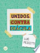 Libro Unidos contra Drácula