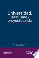 Libro Universidad, lasallismo y proyecto de vida