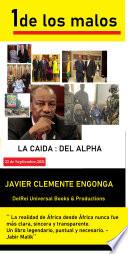 Libro UNO DE LOS MALOS: ALPHA CONDÉ