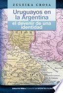 Libro Uruguayos en la Argentina