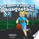 Libro Vamos a jugar al básquetbol (Let’s Play Basketball)
