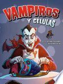 Libro Vampiros Y Células