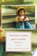 Libro Veintitrés cuentos para recordar.