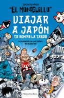 Libro Viajar a Japón te rompe la tarde