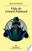 Libro Vida de Gérard Fulmard