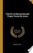 Libro Vida de la Bienaventurada Virgen Teresa de Jesus