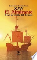 Libro XMY El Almirante. Tras la estela del Temple