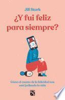 Libro ¿Y fui feliz para siempre?