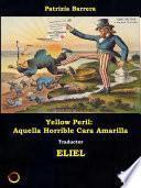 Libro Yellow Peril: Aquella Horrible Cara Amarilla