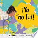 Libro ¡yo No Fui!