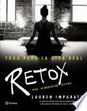 Libro Yoga para la vida real. Retox